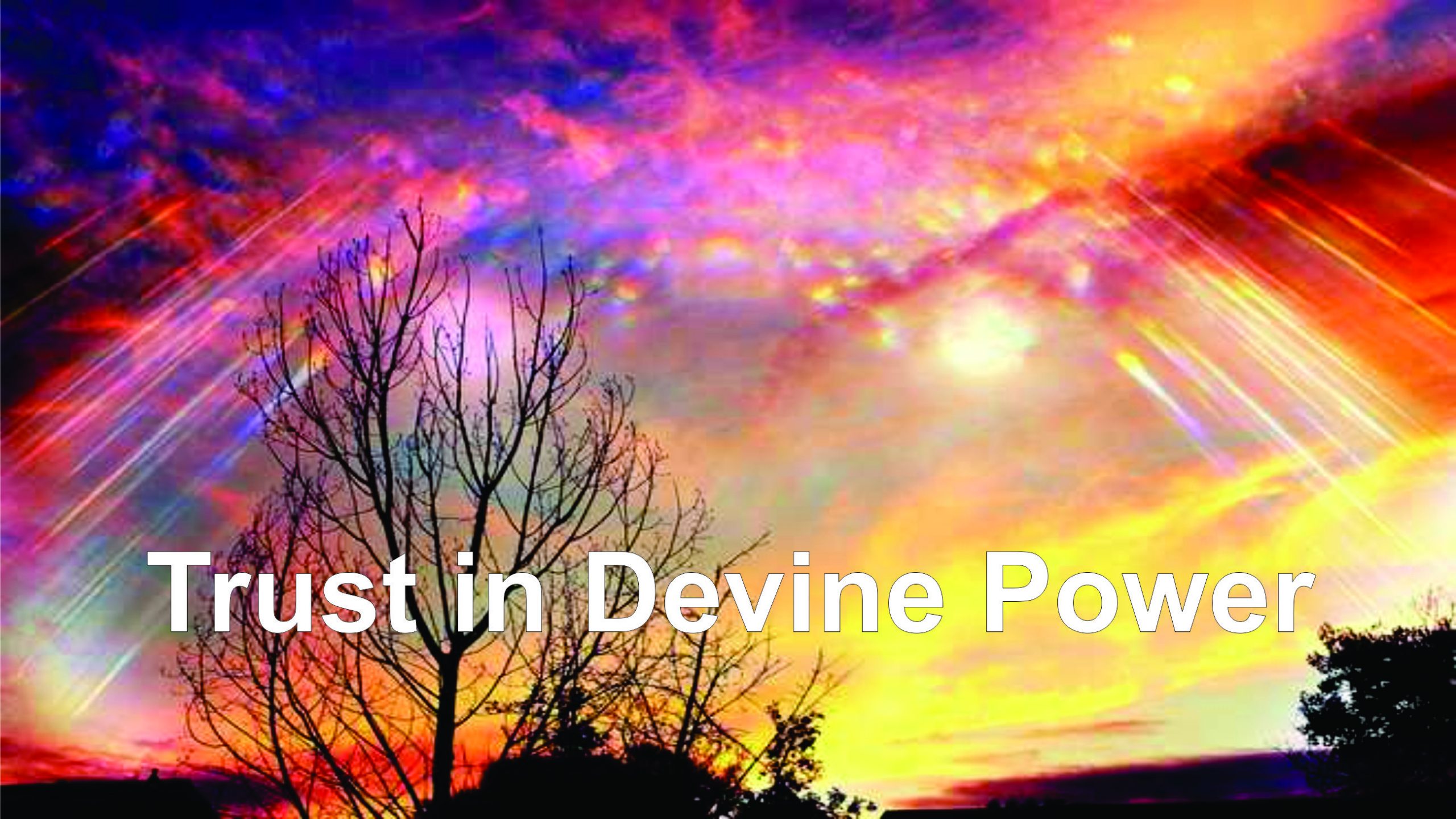 Trust in Devine Power